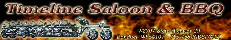 Timeline Saloon & BBQ - W2707 State Highway 29 Bonduel, WI 54107 - 715-758-7427